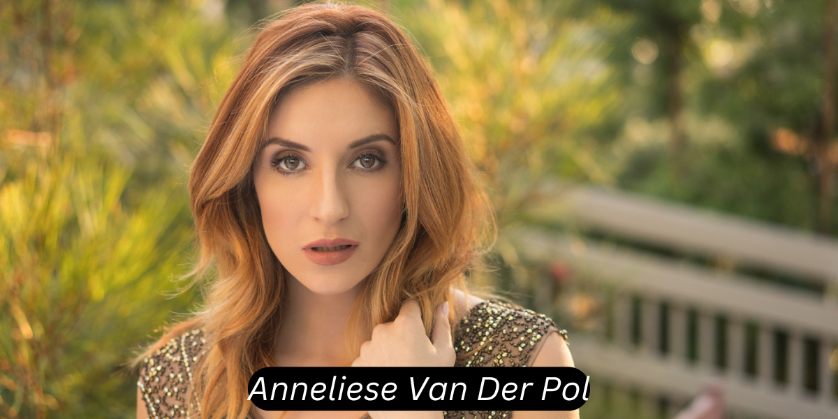 anneliese van der pol