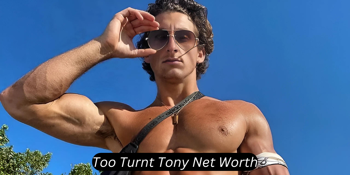 too turnt tony net worth