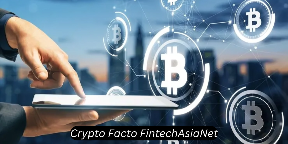 crypto facto fintechasianet