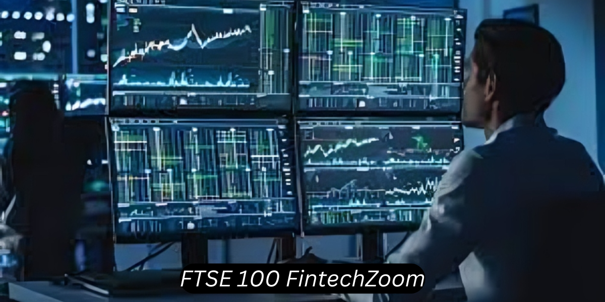 ftse 100 fintechzoom