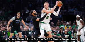 dallas mavericks vs boston celtics match player stats