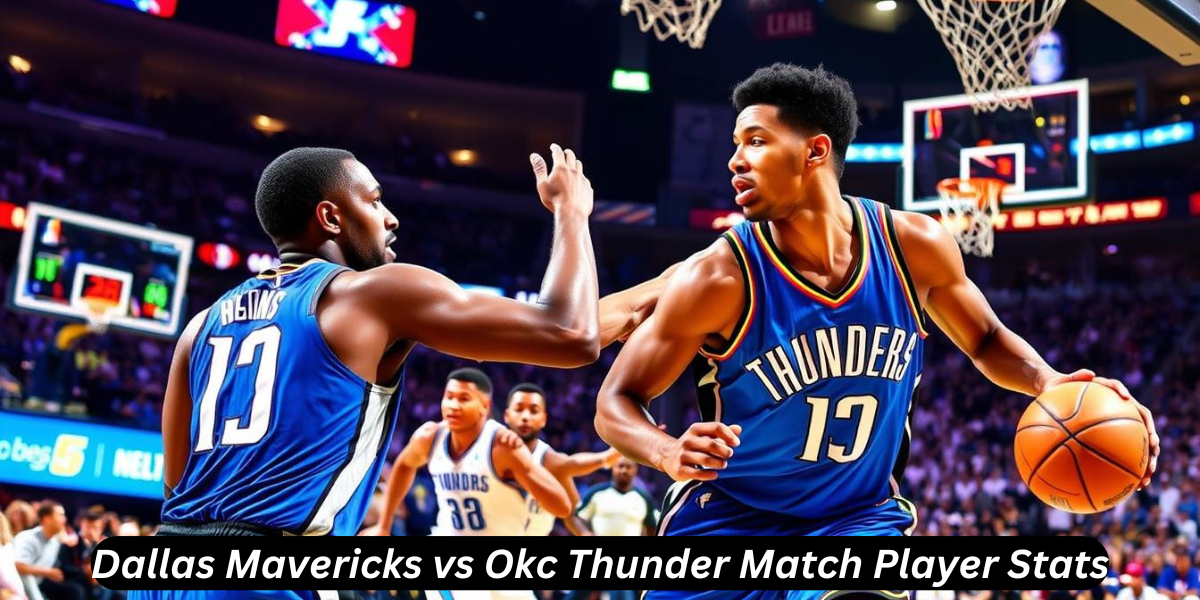 dallas mavericks vs okc thunder match player stats